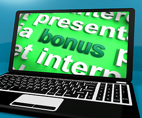 Image showing Bonus On Laptop Shows Rewards Benefits Or Perks Online