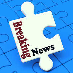 Image showing Breaking News Puzzle Shows Newsflash Broadcast Or Newscast