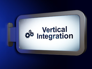 Image showing Business concept: Vertical Integration and Gears on billboard background