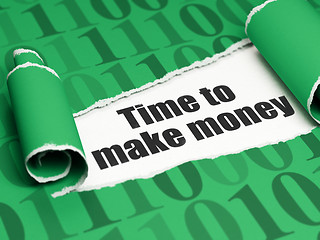 Image showing Business concept: black text Time to Make money under the piece of  torn paper