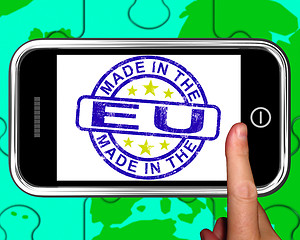 Image showing Made In The EU On Smartphone Shows European Products