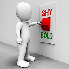 Image showing Shy Bold Switch Means Choose Fear Or Courage