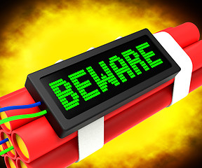 Image showing Beware Dynamite Sign Means Caution Or Warning