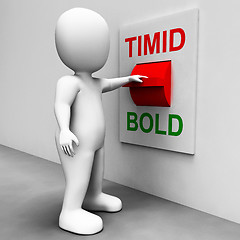 Image showing Timid Bold Switch Means Fear Or Courage