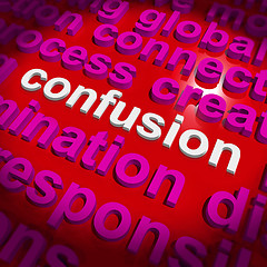 Image showing Confusion Word Cloud Means Confusing Confused Dilemma