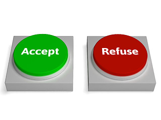 Image showing Accept Refuse Buttons Shows Accepted Or Refused