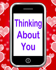 Image showing Thinking About You On Phone Means Love Miss Get Well