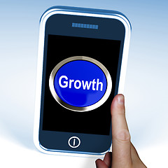Image showing Growth On Phone Means Get Better Bigger And Developed