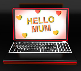 Image showing Hello Mom On Laptop Showing Digital Greetings Card