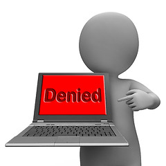 Image showing Denied Laptop Showing Denial Deny Decline Or Refusals