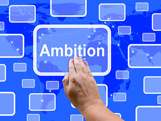 Image showing Ambition Touch Screen Means Target Aim Or Goal