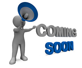 Image showing Coming Soon Character Shows New Arrivals Or Promotional Product