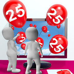 Image showing Number 25 Balloons from Monitor Show Online Invitation or Celebr