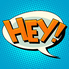 Image showing Hey comic book bubble text