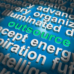 Image showing Outsource Word Cloud Shows Sub Contract And Freelance