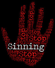 Image showing Stop Sinning Indicates Warning Sign And Caution
