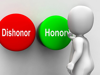 Image showing Dishonor Honor Buttons Shows Integrity And Morals