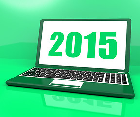 Image showing Two Thousand And Fifteen On Laptop Shows Year 2015