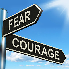 Image showing Fear Courage Signpost Shows Scared Or Courageous