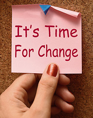 Image showing Its Time For Change Note Means Revise Reset Or Transform