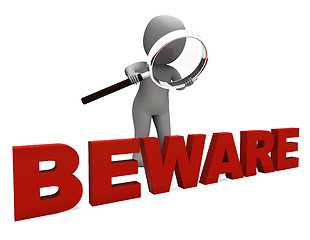 Image showing Beware Character Means Caution Dangerous Or Warning