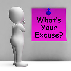 Image showing What\'s Your Excuse Note Means Explain Procrastination