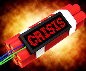 Image showing Crisis Message On Dynamite Showing Emergency And Problems