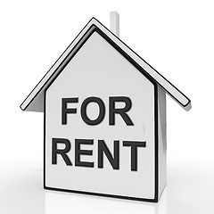 Image showing For Rent House Means Property Tenancy Or Lease