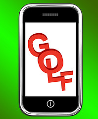 Image showing Golf On Phone Means Golfer Club Or Golfing