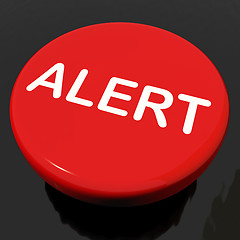 Image showing Alert Button Shows Danger Warning Or Beware