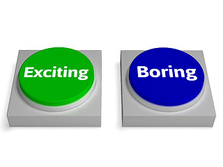 Image showing Exiting Boring Buttons Shows Excitement Or Boredom