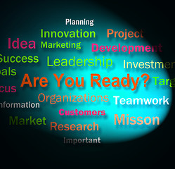 Image showing Are You Ready Words Shows Prepared For Business