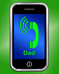 Image showing Call Dad On Phone Means Talk To Father