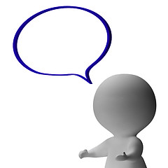 Image showing Speech Bubble And 3d Character Shows Speaking Or Announcement