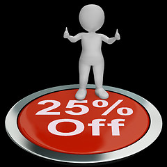 Image showing Twenty-Five Percent Off Button Shows 25 Lower Price