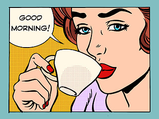Image showing Good morning girl with Cup of coffee