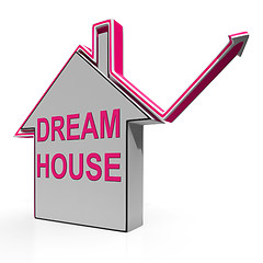 Image showing Dream House Home Means Finding Or Building Ideal Property