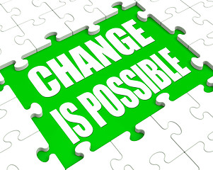 Image showing Change Is Possible Puzzle Shows Possibility Of Changing