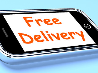 Image showing Free Delivery On Phone Shows No Charge Or Gratis Deliver