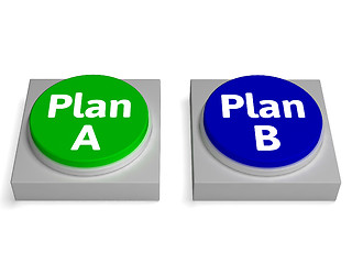 Image showing Plan A B Buttons Shows Decision Or Strategy