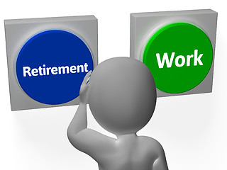 Image showing Retirement Work Buttons Show Pensioner Or Employment
