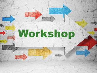 Image showing Education concept: arrow with Workshop on grunge wall background