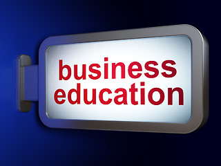 Image showing Learning concept: Business Education on billboard background