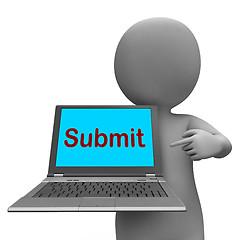 Image showing Submit Laptop Shows Submitting Submission Or Internet