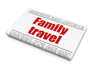 Image showing Vacation concept: newspaper headline Family Travel