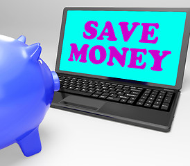 Image showing Save Money Laptop Shows Spare Cash And Savings