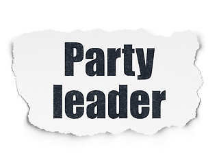 Image showing Political concept: Party Leader on Torn Paper background