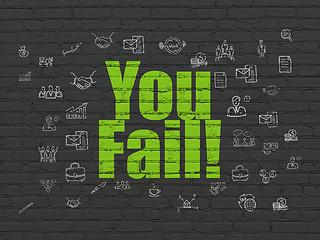 Image showing Finance concept: You Fail! on wall background