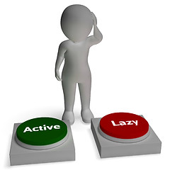 Image showing Active Lazy Buttons Shows Proactive Or Relaxing Lifestyle