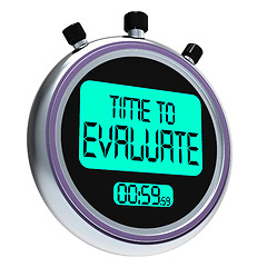 Image showing Time To Evaluate Message Shows Assessing And Reviewing